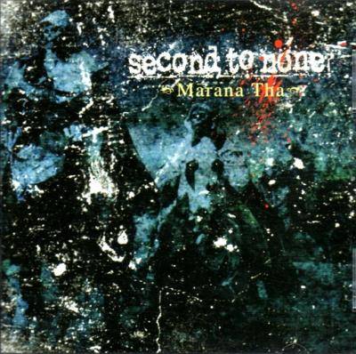 Second To None (JAP) : Marana Tha
